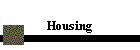 Housing